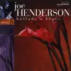 Joe Henderson - Ballads & Blues