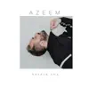 Azeem - Bhebak Ana (feat. Yara Korkomaz) - Single